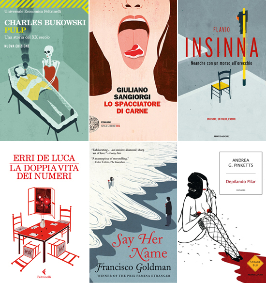 TOP (from left): Feltrinelli; Einaudi; Mondadori BOTTOM (from left): Feltrinelli; Grove Atlantic; Mondadori